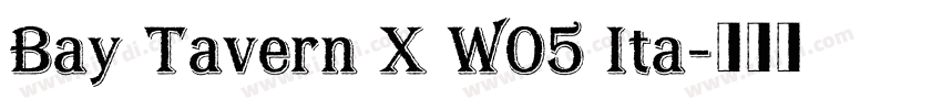 Bay Tavern X W05 Ita字体转换